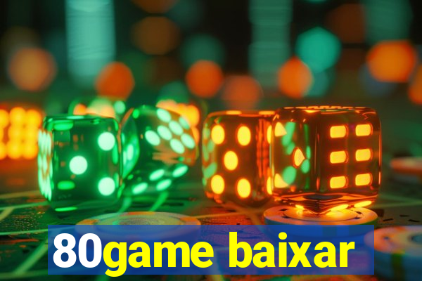 80game baixar